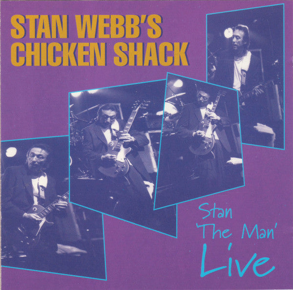 STAN WEBB'S CHICKEN SHACK - STAN THE MAN
