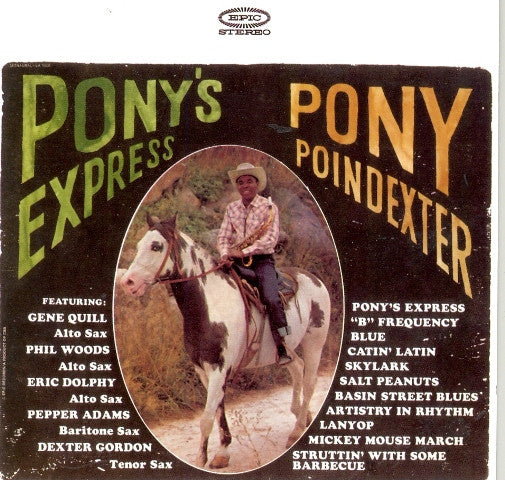 POINDEXTER, PONY - PONY'S EXPRESS (REISSUE)