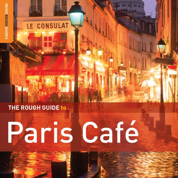 VARIOUS ARTISTS - ROUGH GUIDE TO PARIS CAFE (SECOND EDITION)