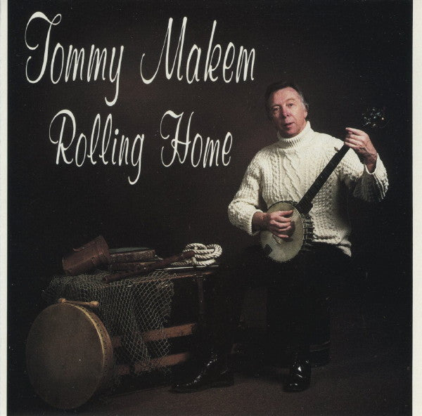 MAKEM, TOMMY - ROLLING HOME