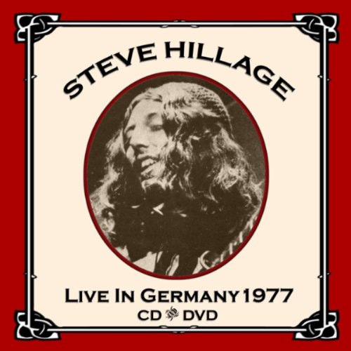 HILLAGE, STEVE - LIVE IN GERMANY 1977