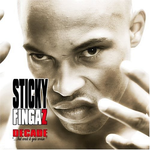 STICKY FINGAZ - DECADE (ENHANCED)