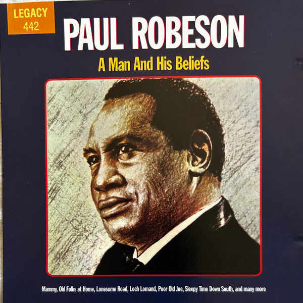 ROBESON, PAUL - MAN & HIS BELIEFS