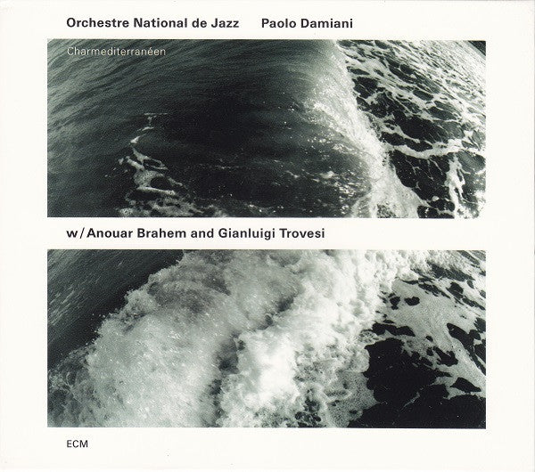 ORCHESTRE NATIONAL DE JAZZ - CHARMEDITERRANEEN