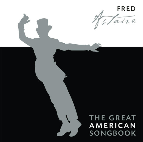 ASTAIRE, FRED - GREAT AMERICAN SONGBOOK