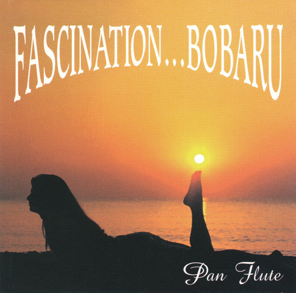 BOBARU, MICHEL - FASCINATION...BOBARU
