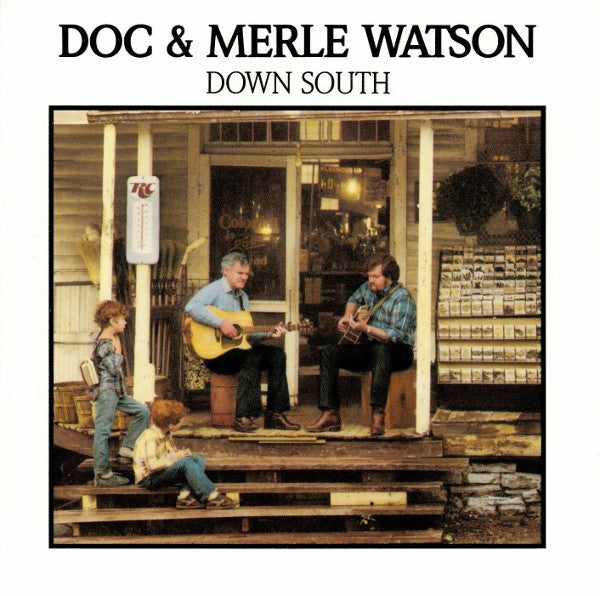 WATSON, DOC & MERLE - DOWN SOUTH