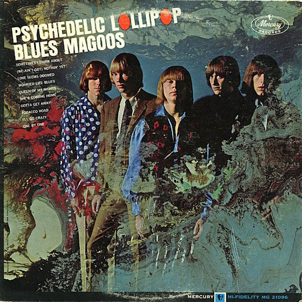 BLUES MAGOOS - PSYCHEDELIC LOLLIPOP