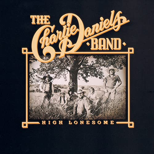 DANIELS, CHARLIE BAND - HIGH LONESOME