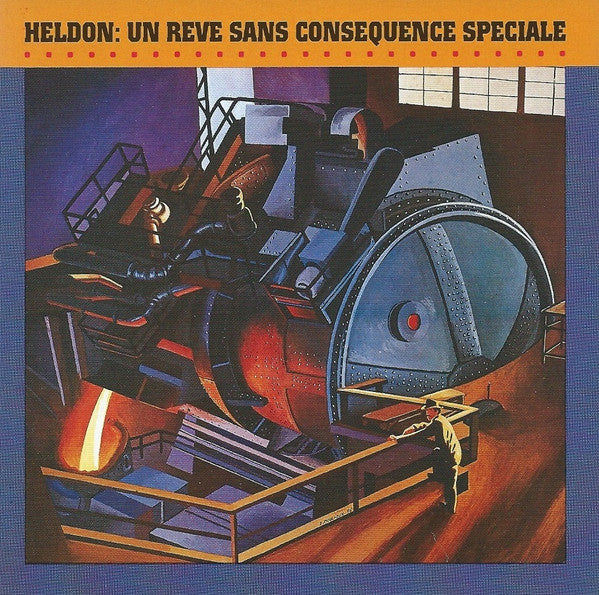 HELDON - UN REVE SANS CONSEQUENCE SPECI