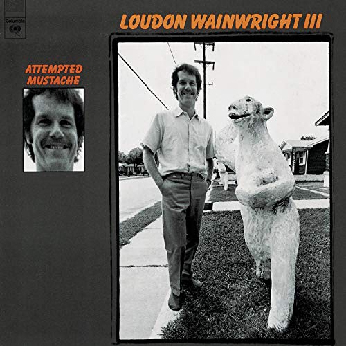 WAINWRIGHT, LOUDON III - ATTEMPTED MUSTACHE (REMASTERED)
