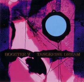 TANGERINE DREAM - BOOSTER V (2CDS)