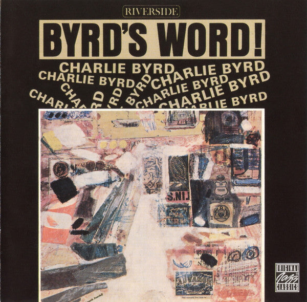 BYRD, CHARLIE - BYRD'S WORD!