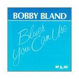 BLAND, BOBBY - BLUES YOU CAN USE