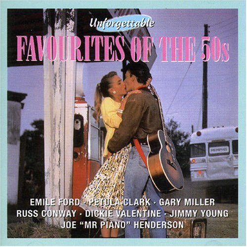 VARIOUS - UNFORGETTABLE FAVOURITES OF THE 50'S