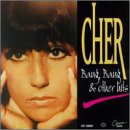 CHER - BANG BANG THE EARLY YEARS