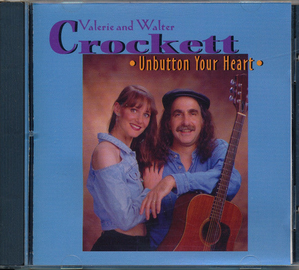 CROCKETT, VALERIE & WALTER - UNBUTTON YOUR HEART