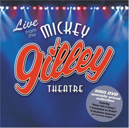 GILLEY, MICKEY - LIVE FROM THE MICKEY GILLEY THEATRE