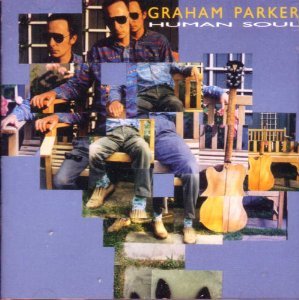 PARKER, GRAHAM - HUMAN SOUL