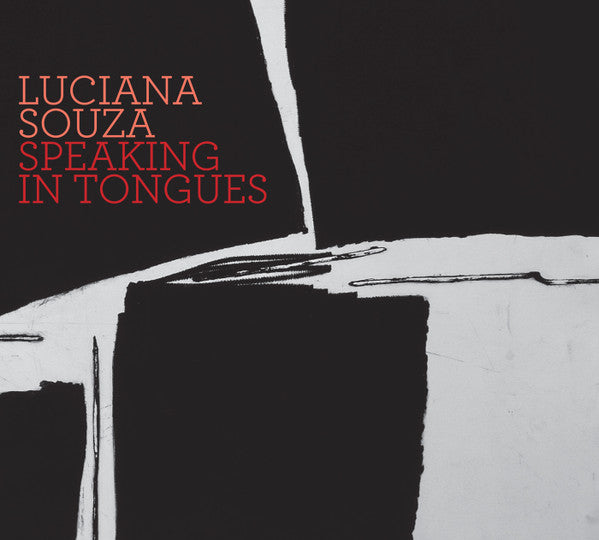 SOUZA, LUCIANA - SPEAKING IN TONGUES