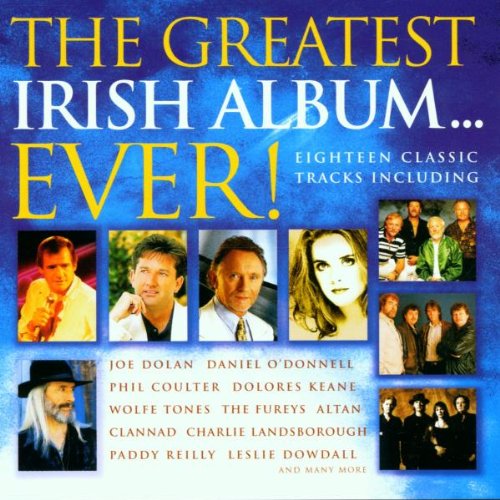 VARIOUS - GREATEST IRISH ALBUM EVER!