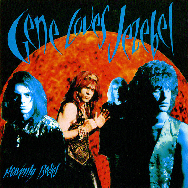 GENE LOVES JEZEBEL - HEAVENLY BODIES (REISSUE)