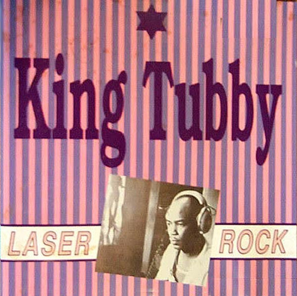 KING TUBBY - LASER ROCK