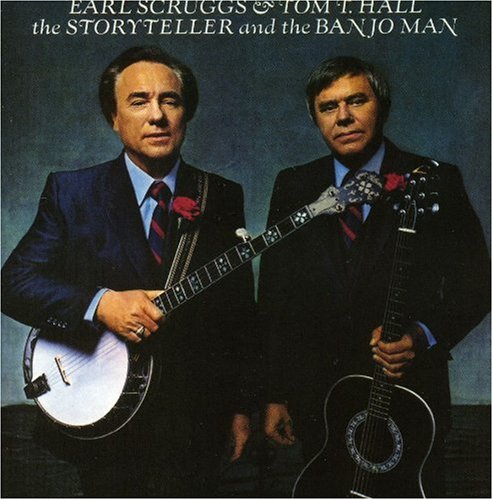 SCRUGGS, EARL & TOM T. HALL - STORYTELLER & THE BANJO MAN