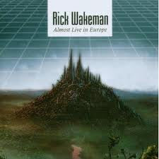 WAKEMAN, RICK - ALMOST LIVE IN EUROPE