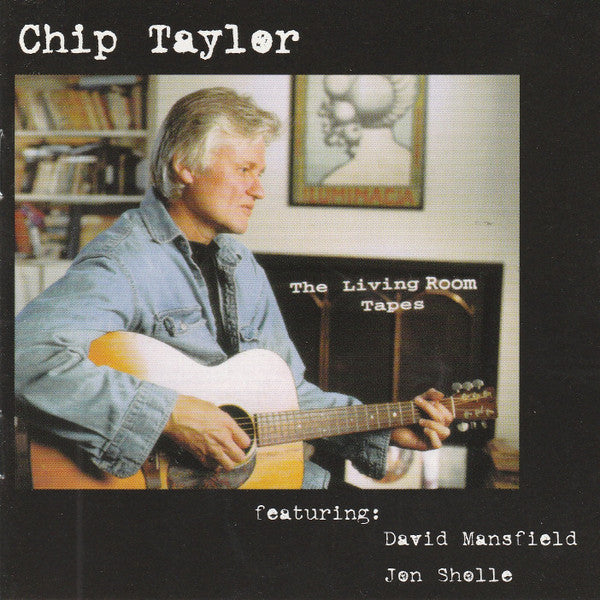 TAYLOR, CHIP - LIVING ROOM TAPES