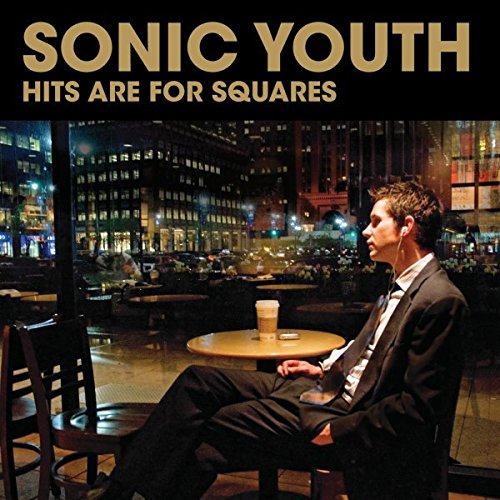 SONIC YOUTH - HITS ARE FOR SQUARES (LTD ED)