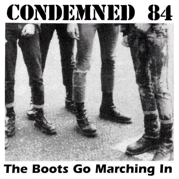 CONDEMNED 84 - BOOTS GO MARCHIN' IN
