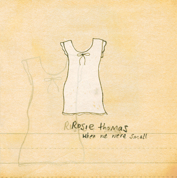 THOMAS, ROSIE - WHEN WE WERE SMALL