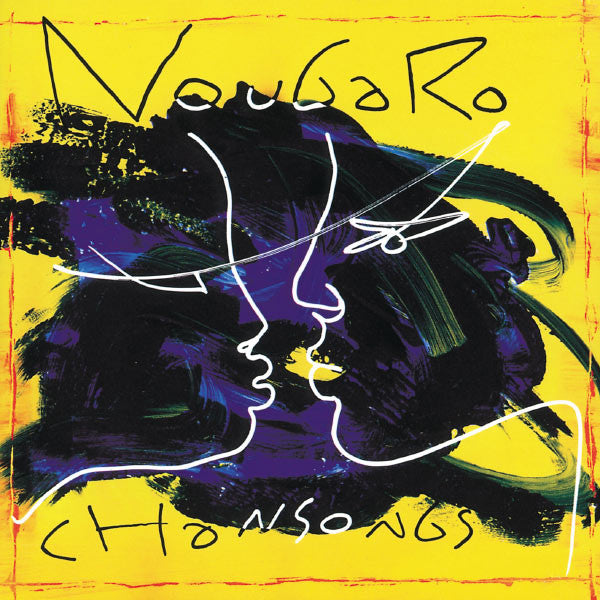 NOUGARO, CLAUDE - CHANSONGS