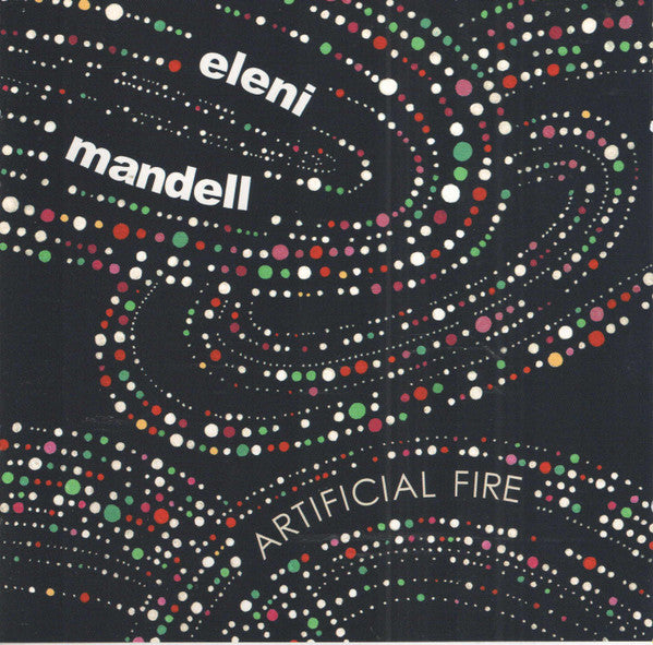 MANDELL, ELENI - ARTIFICIAL FIRE