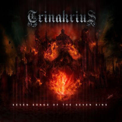 TRINAKRIUS - SEVEN SONGS OF SEVEN SINS
