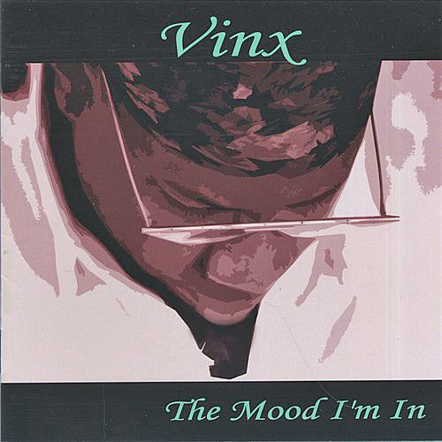 VINX - MOOD I'M IN