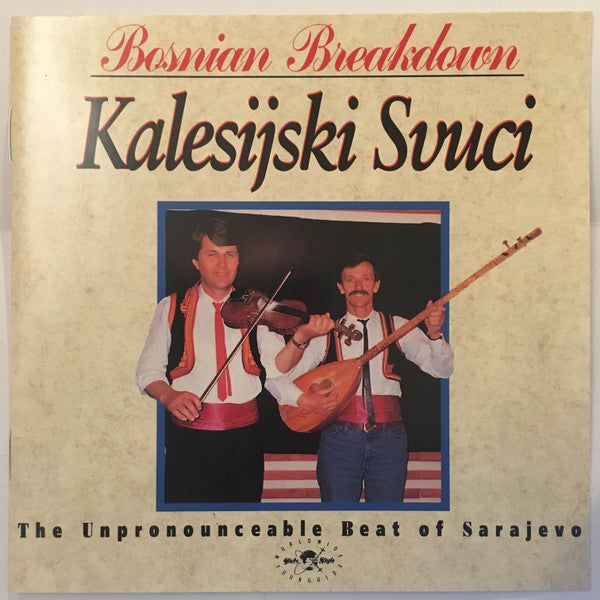 KALESIJSKI ZVUCI - BOSNIAN BREAKDOWN...