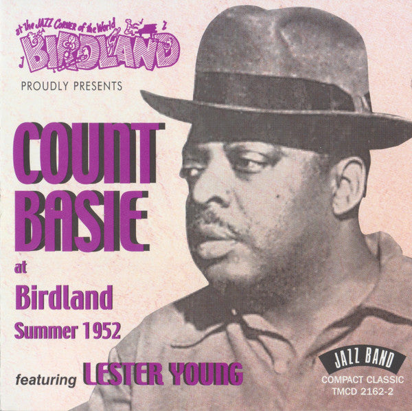 BASIE, COUNT - AT BIRDLAND SUMMER 1952