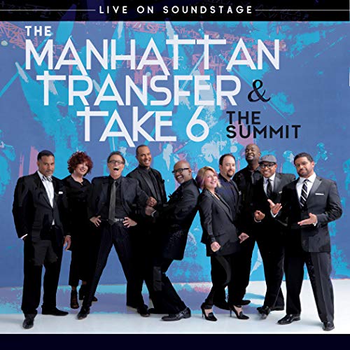 MANHATTAN TRANSFER & TAKE 6 - SUMMIT (CD/BLU)