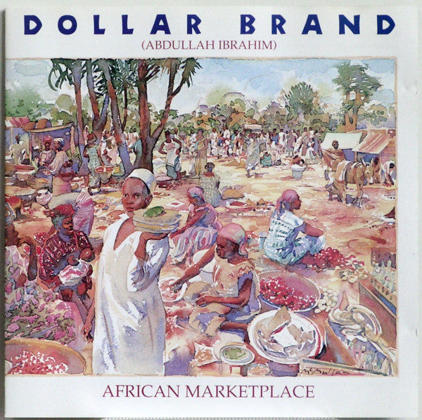 DOLLAR BRAND - AFRICAN MARKETPLACE (IMPORT)