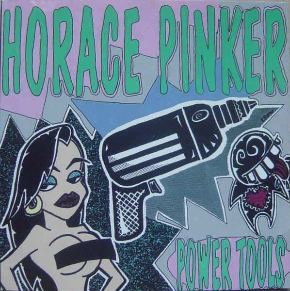 HORACE PINKER - POWER TOOLS