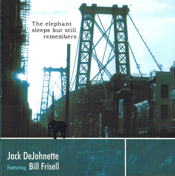 DEJOHNETTE, JACK - ELEPHANT SLEEPS BUT STILL REMEMBERS