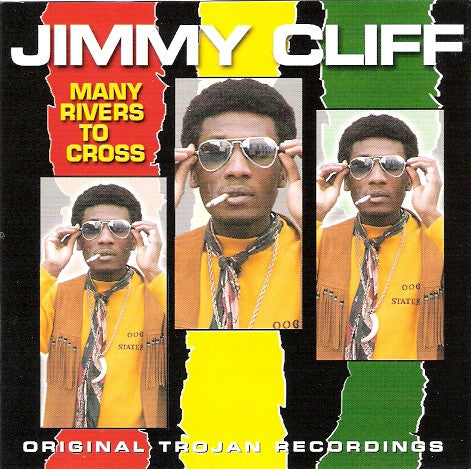 CLIFF, JIMMY - MANY RIVERS TO CROSS