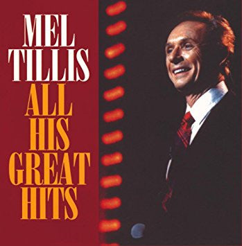 TILLIS, MEL - ALL HIS GREAT HITS