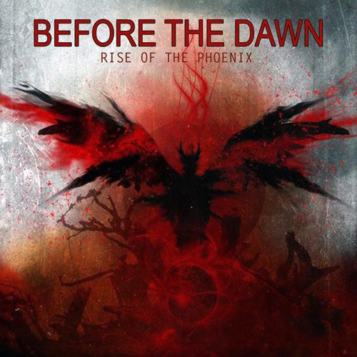 BEFORE THE DAWN - RISE OF THE PHOENIX