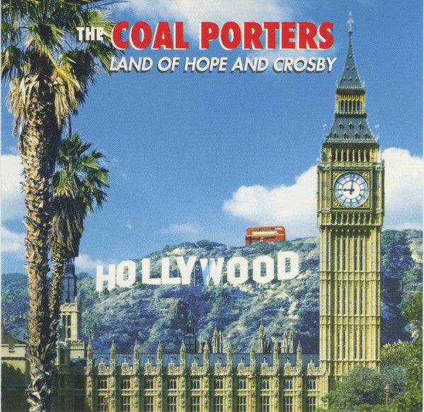 COAL PORTERS - LAND OF HOPE & CROSBY