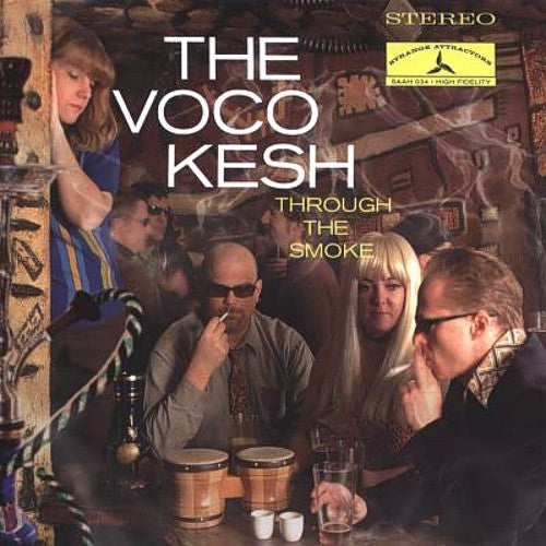 VOCOKESH - THROUGH THE SMOKE