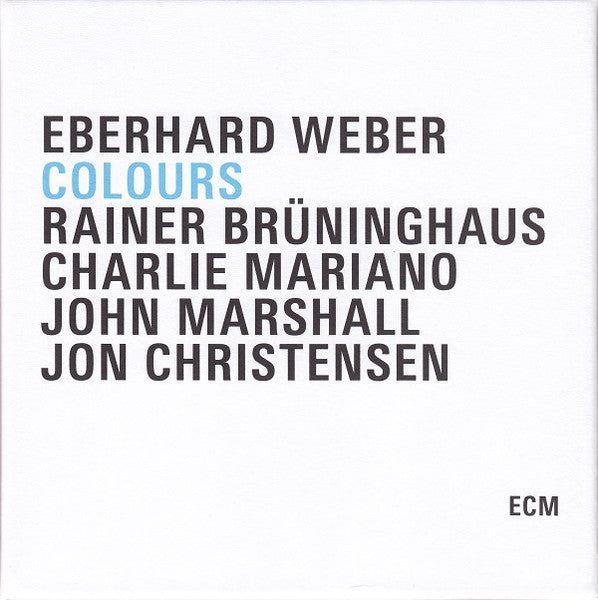 WEBER, EBERHARD - COLOURS