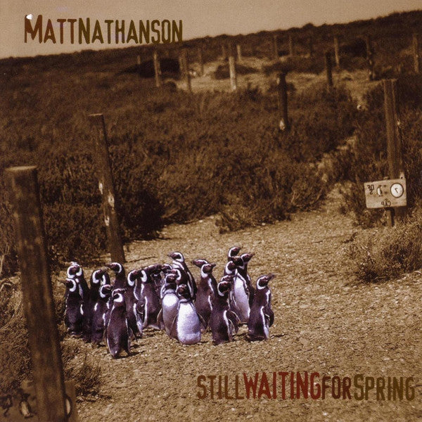 NATHANSON, MATT - STILL WAITING FOR SPRING